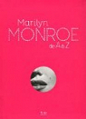 Marilyn Monroe de A  Z par Danel