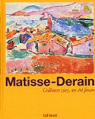 Matisse-Derain: Collioure 1905, un t fauve par Flam
