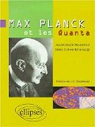 Max Planck et les quanta par Cohen-Tannoudji