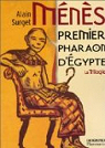 Mns : Premier pharaon d'Egypte par Surget
