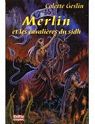 Merlin et les cavalires du sidh par Geslin