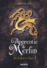 L'Apprentie de Merlin, Tome 1 : Le dragon et l'pe par Clavel