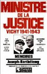 Ministre de la justice, Vichy, 1941-1943 par Barthlemy