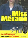Miss Mcano : La mcanique explique aux femmes par Williamson