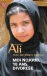 Moi Nojoud, 10 ans, divorce par Ali