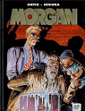 Morgan, tome 6: Les vampires par Ortiz