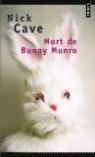 Mort de Bunny Munro par Cave
