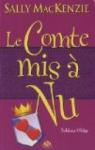 Noblesse oblige, tome 3 : Le Comte mis  nu par Mackenzie