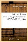 Notice sur Jean de Schelandre, pote verdunois (1585-1635) par Asselineau