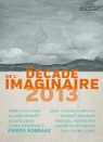 Dcade de l'Imaginaire 2013 : Nouvelle vie par Bordage