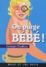 On purge bb ! par Feydeau