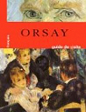 Orsay Guide de Visite par Artlys