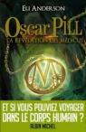 Oscar Pill, tome 1 : La rvlation des Mdicus par Serfaty