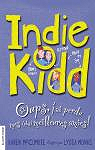 Indie Kidd, tome 2 : Oups, j'ai perdu mes (plus) meilleures amies! par McCombie