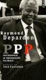 PPP. Photographies de personnalits politiques par Depardon