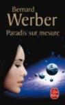 Paradis sur mesure par Werber