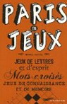 Paris en jeux : Jeux de lettres et d'esprit Mots croiss Jeux de connaissance et de mmoire par Clavel
