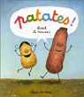 Patates ! par Le Nouanic