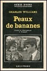 Peaux de bananes par Williams