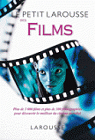 Le Petit Larousse des films : Le guide du cinma par genres, acteurs, ralisateurs, pays par Larousse