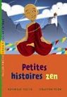 Petites histoires zen par Tellier