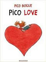 Pico Bogue, tome 4 : Pico love par Dormal