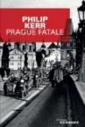 Bernie Gunther, tome 8 : Prague Fatale par Kerr