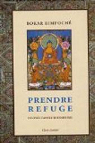 Prendre refuge : L'entre dans le bouddhisme par Sngu