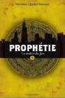 Prophtie, tome 1 : Le Matre du Jeu par Weisman