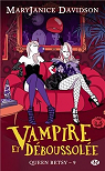 Queen Betsy, tome 9 : Vampire et dboussole par Davidson