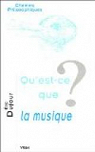 Qu'est-ce que la musique ? par Dufour
