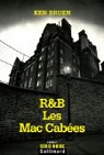 R&B :  Les Mac Cabes