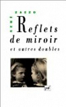 Reflets de miroir et Autres doubles par Zazzo
