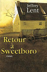 Retour  Sweetboro par Lent