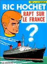 Ric Hochet, tome 6 : Rapt sur le France par Mitt
