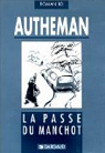 Roman BD : La Passe du Manchot par Autheman