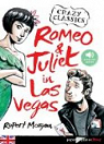 Romeo and Juliet in Las Vegas par Morgan