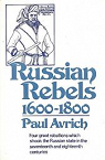 Russian Rebels, 1600-1800 par Avrich