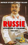 Russie, rvolutions et stalinisme. 1905-1953. par Aycard
