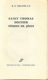 Saint Thomas. Docteur. Tmoin de Jsus par Philippe