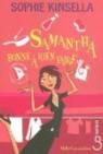 Samantha, bonne  rien faire (Mille Comdies) par Kinsella