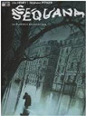 Sequana, tome 1 : Le guetteur mlancolique par Henry