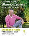 Silence, a pousse !, tome 1 : Comprendre son jardin par Marie