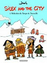 Silex and the city, tome 2 : Rduction du Temps de Trouvaille par Jul
