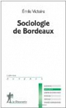 Sociologie de Bordeaux par Victoire