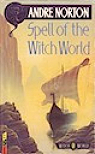 Spell of the Witch World par Norton