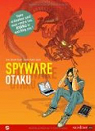 Spyware, tome 1 : Otaku par Quella-Guyot