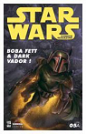 Star Wars Comics Magazine, tome 5 : Boba Fett & Dark Vador ! par Barlow