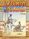 Sur la piste du Bongo par Jano