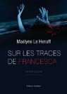 Sur les traces de Francesca par Le Henaff